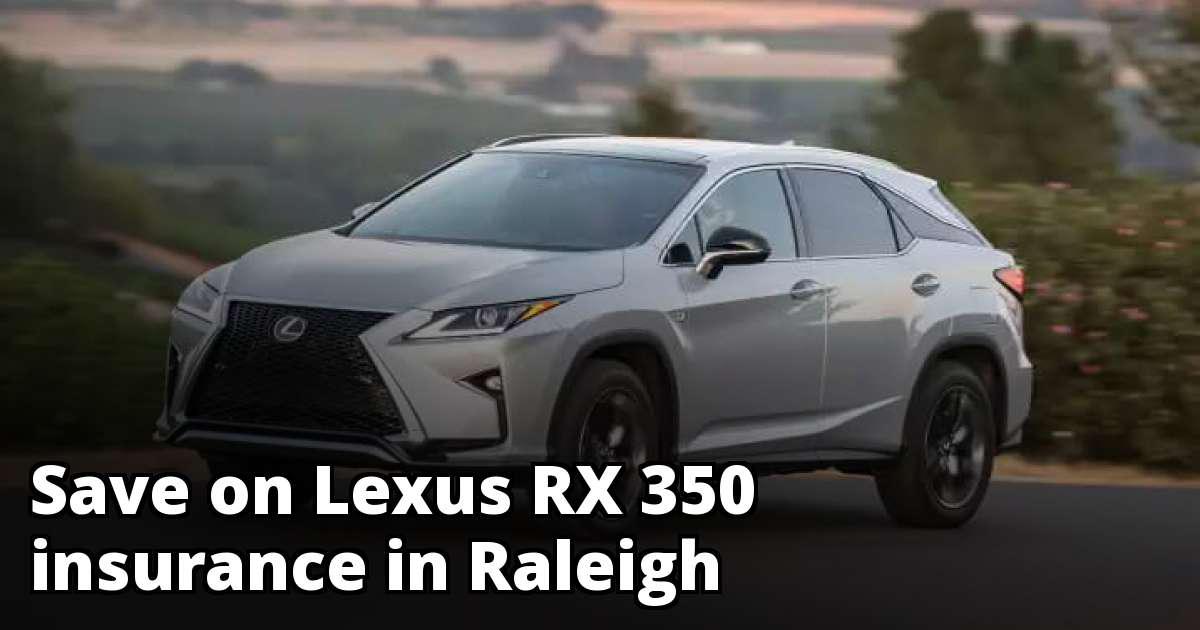 Lexus RX 350 Insurance Rates in Raleigh, NC